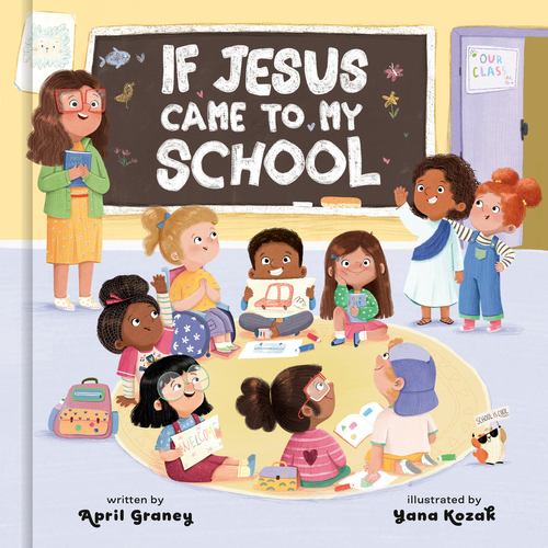 Βιβλίο If Jesus Came to My School Yana Kozak