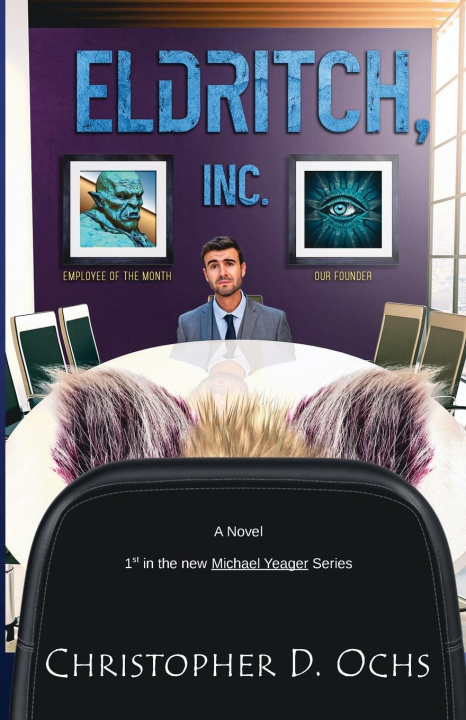 Knjiga Eldritch, Inc. Christopher D Ochs