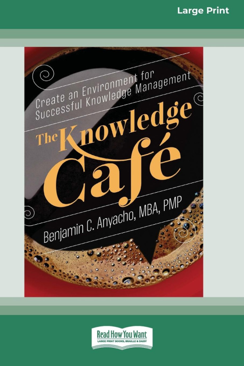 Knjiga The Knowledge Cafe Benjamin C. Anyacho