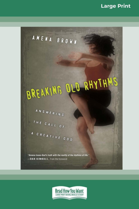 Knjiga Breaking Old Rhythms Amena Brown
