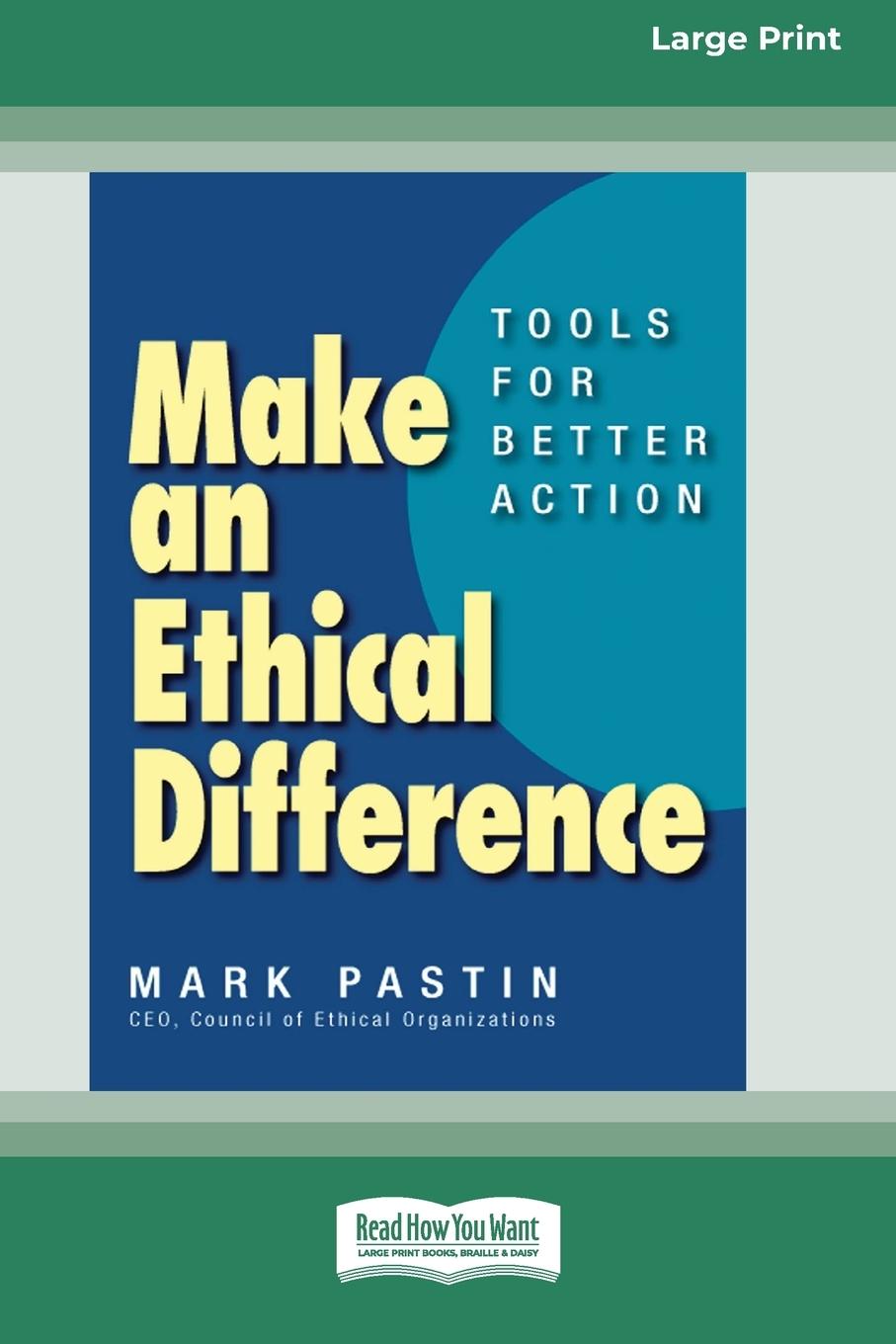 Knjiga Make an Ethical Difference Mark Pastin