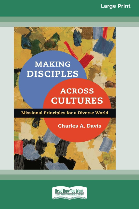 Knjiga Making Disciples Across Cultures Charles A. Davis