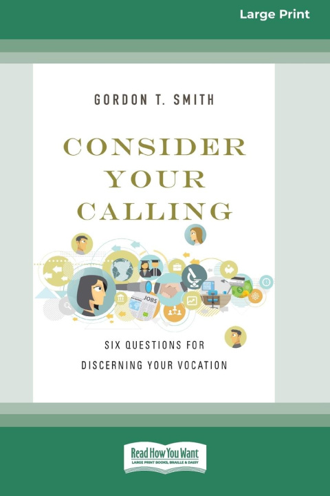 Knjiga Consider Your Calling Gordon T. Smith