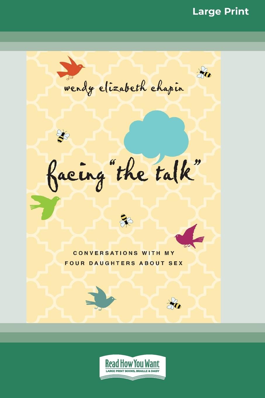 Knjiga Facing ''The Talk'' Wendy Elizabeth Chapin