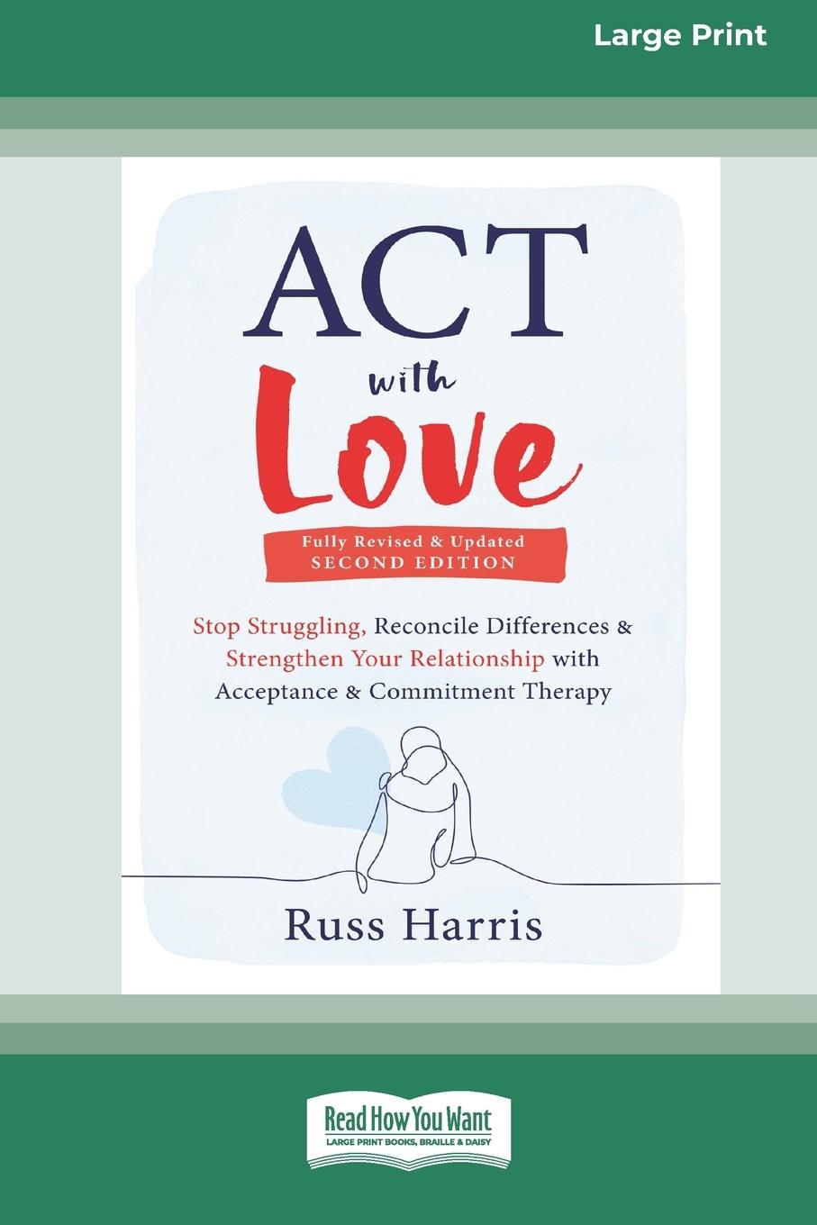 Libro ACT with Love Russ Harris