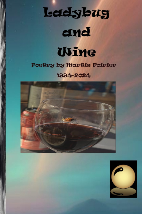 Knjiga Ladybug and Wine Martin Poirier