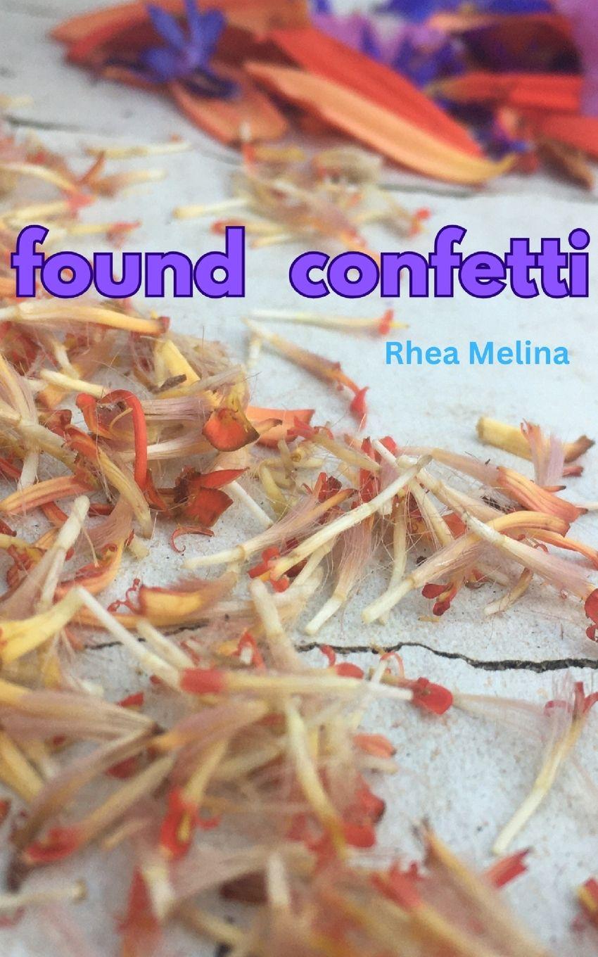 Knjiga found confetti Rhea Melina
