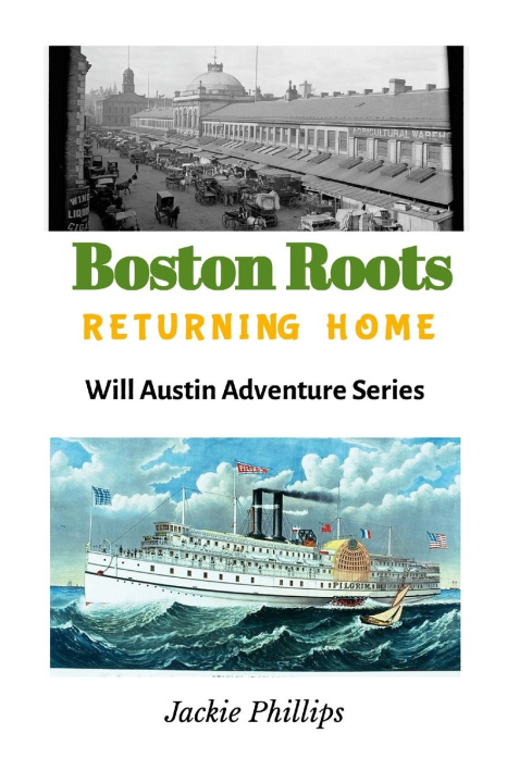 Knjiga Boston Roots Jackie Phillips