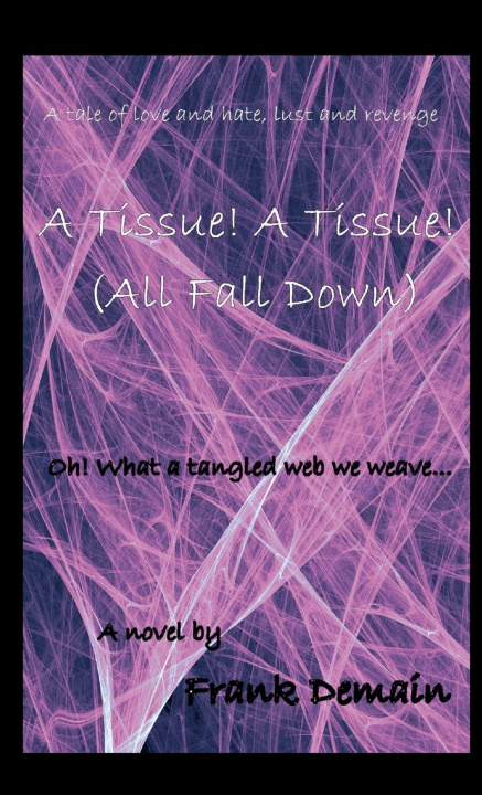 Knjiga A Tissue! A Tissue! (All Fall Down) Frank Demain