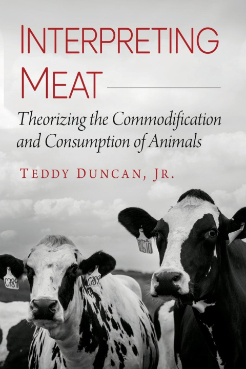 Libro Interpreting Meat Teddy Duncan