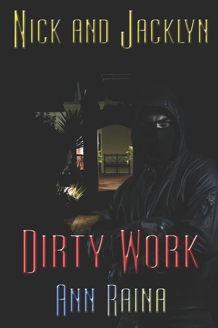 Knjiga Dirty Work Ann Raina
