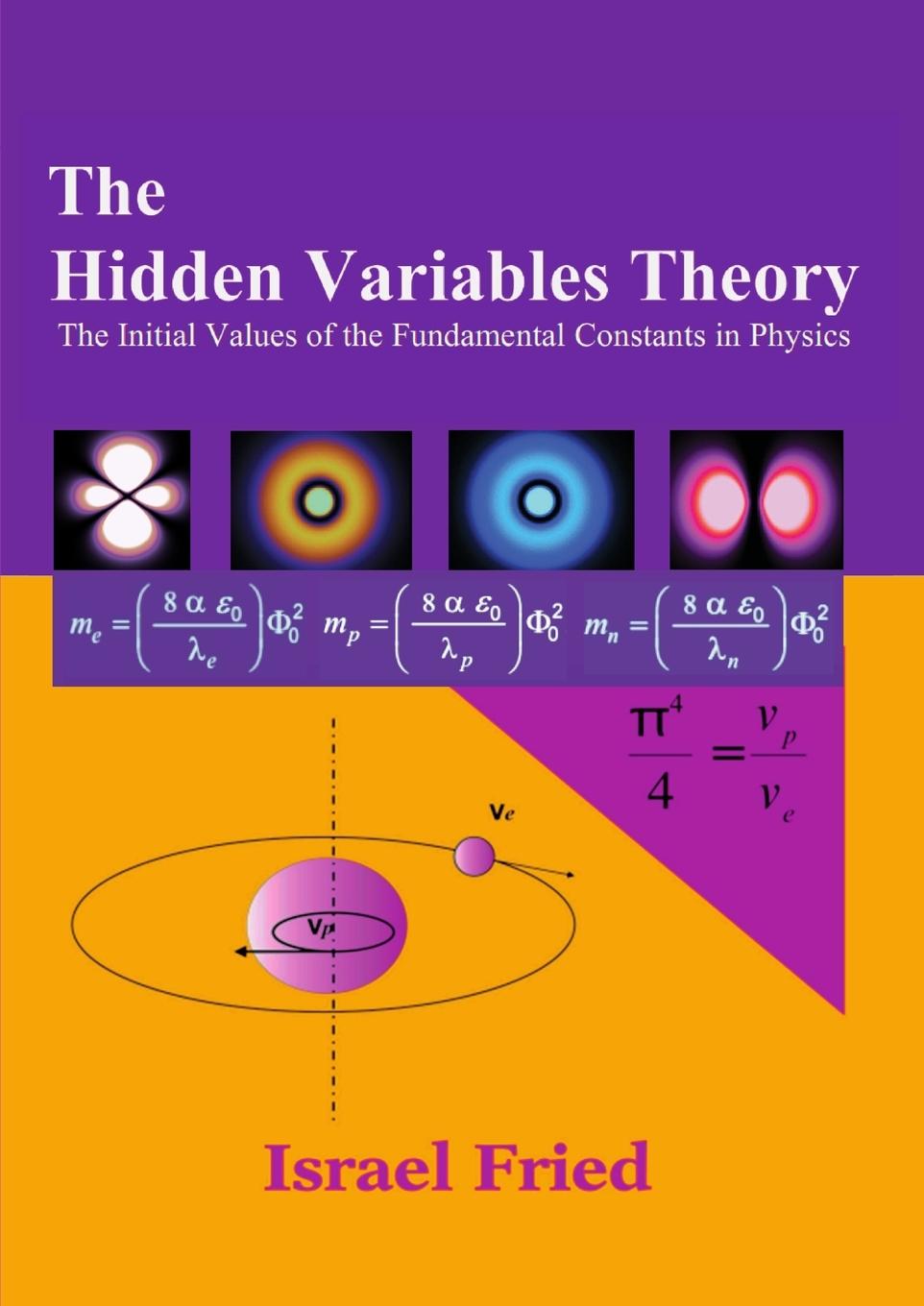 Knjiga The Hidden Variables Theory Israel Fried