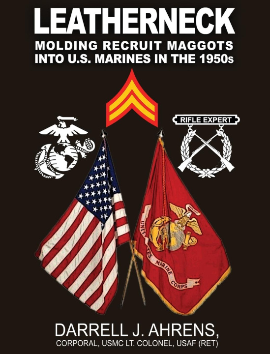 Knjiga Leatherneck Darrell J. Ahrens