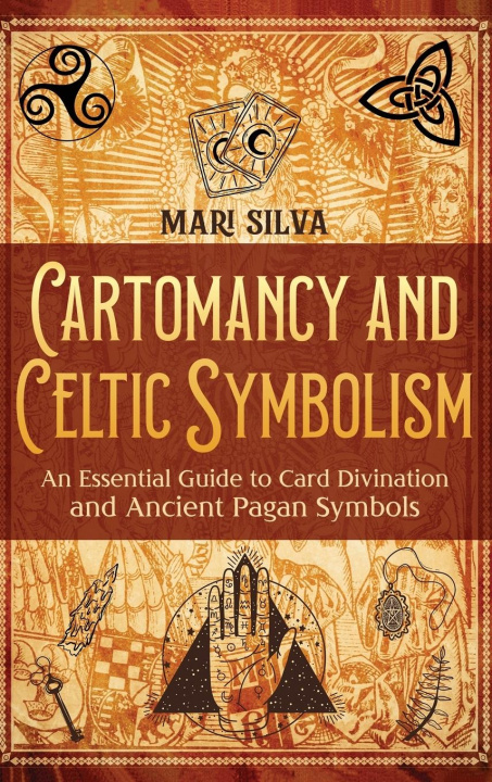 Knjiga Cartomancy and Celtic Symbolism Mari Silva