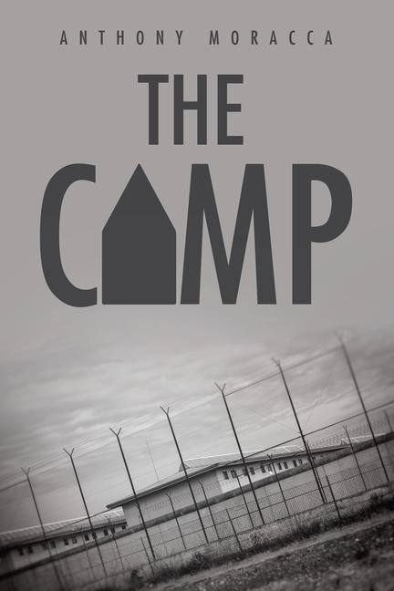 Knjiga The Camp Anthony Moracca