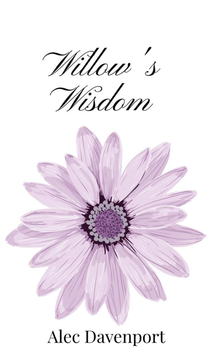 Книга Willow's Wisdom Alec Davenport