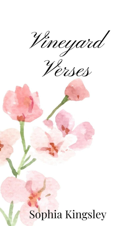 Knjiga Vineyard Verses Sophia Kingsley