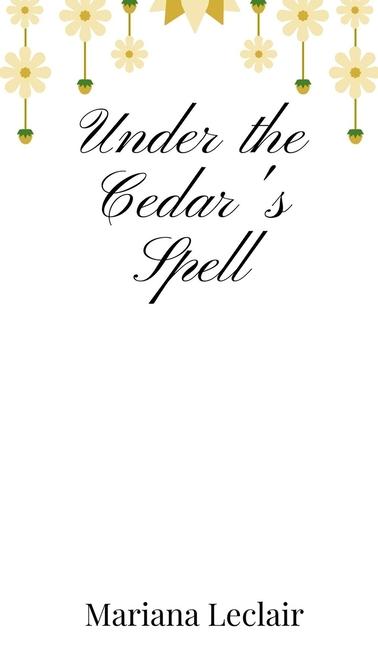 Knjiga Under the Cedar's Spell Mariana Leclair
