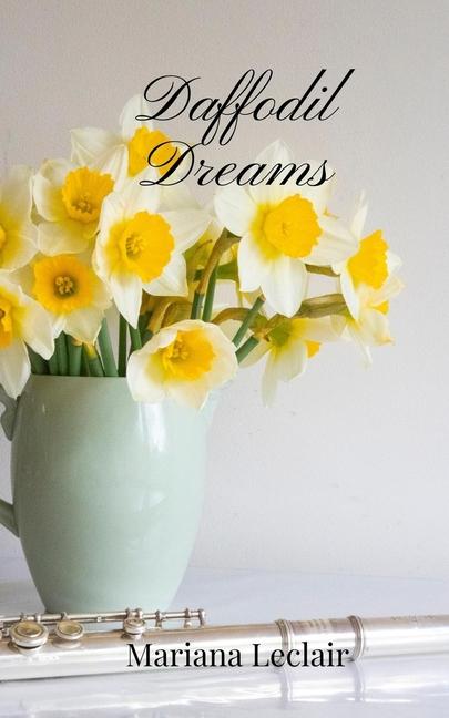 Knjiga Daffodil Dreams Mariana Leclair