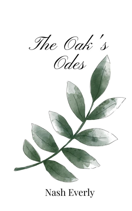Книга The Oak's Odes Nash Everly