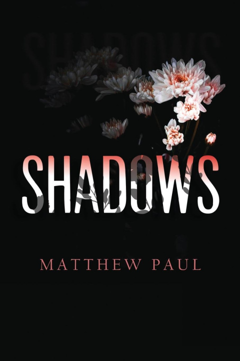 Knjiga Shadows Matthew Paul