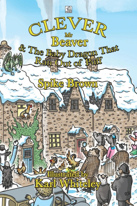 Kniha Clever Mr Beaver Spike Brown