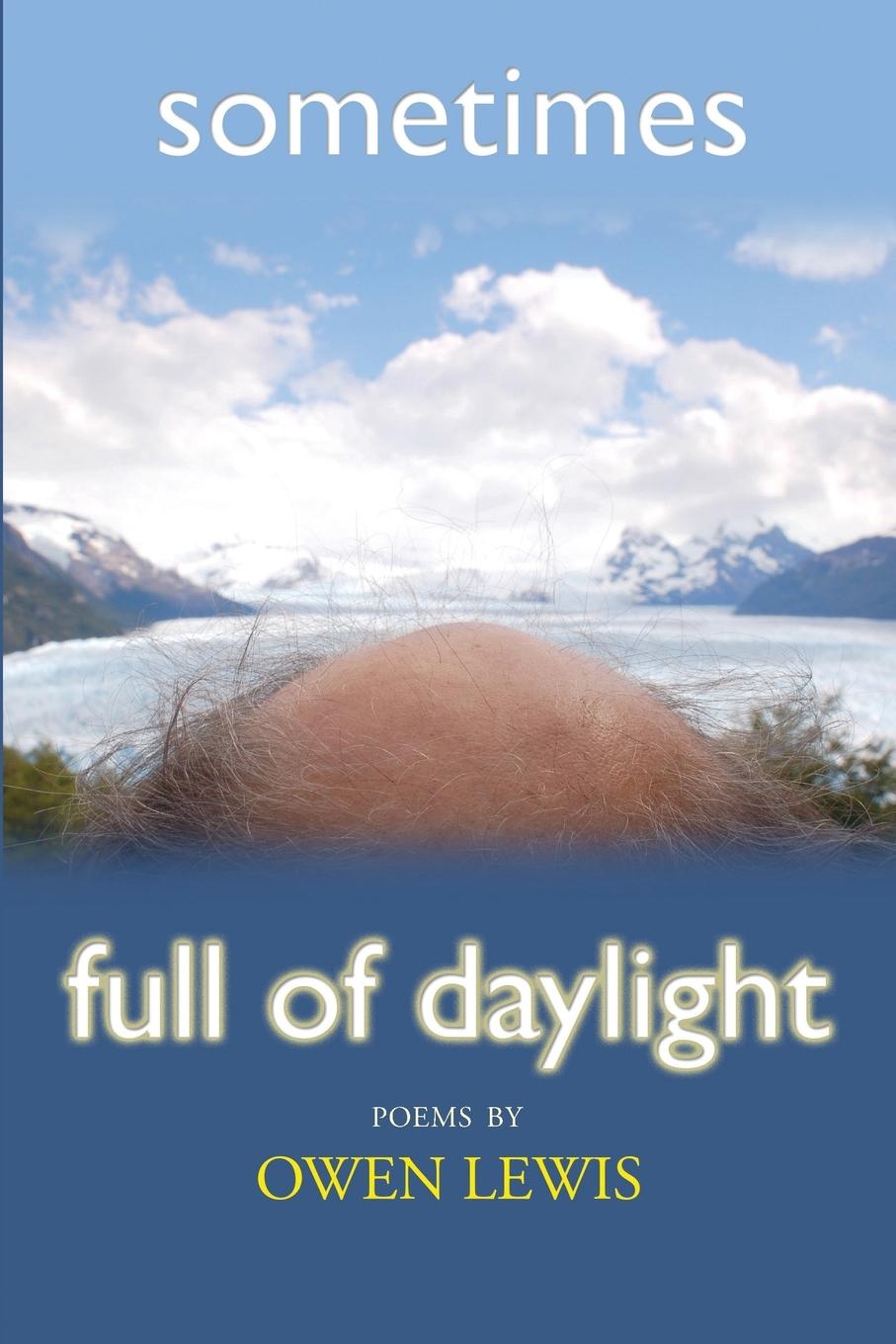 Book Sometimes Full of Daylight Owen Lewis