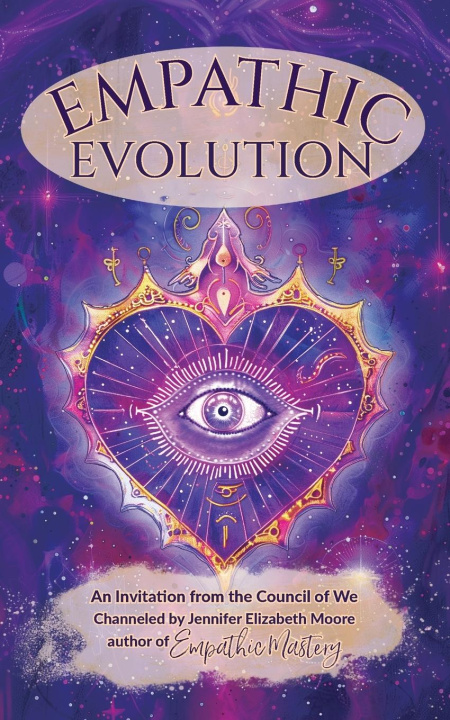 Knjiga Empathic Evolution Jennifer Elizabeth Moore