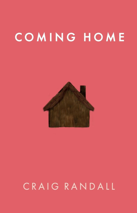 Knjiga Coming Home Craig Randall