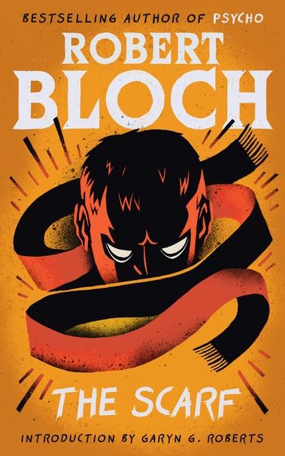 Βιβλίο The Scarf Robert Bloch