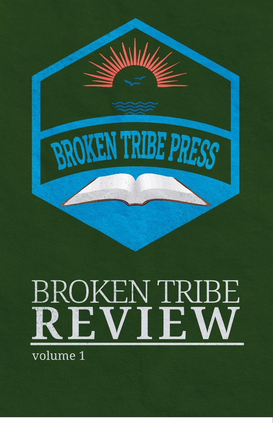 Book Broken Tribe Review Broken Tribe Press