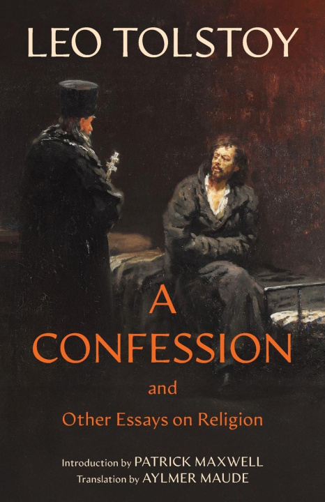 Knjiga A Confession (Warbler Classics Annotated Edition) Leo Tolstoy