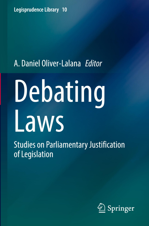 Knjiga Debating Laws A. Daniel Oliver-Lalana