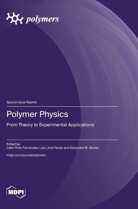 Knjiga Polymers Physics Célio Pinto Fernandes
