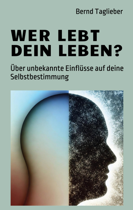 Knjiga Wer lebt dein Leben? 