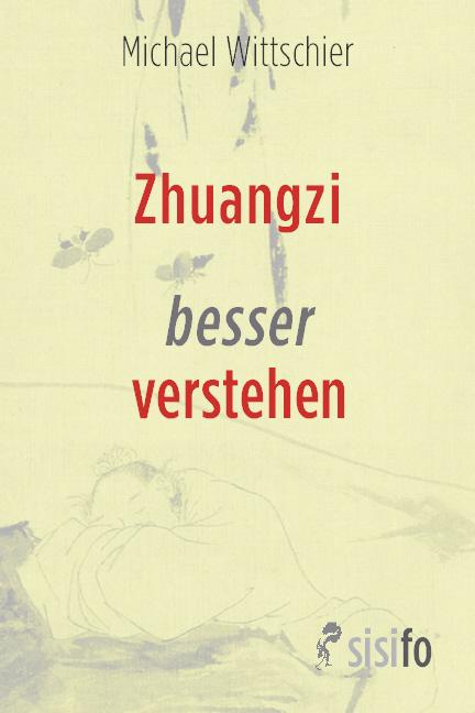 Knjiga Zhuangzi besser verstehen 