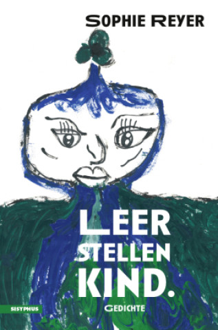 Boek Leerstellenkind Sophie Reyer