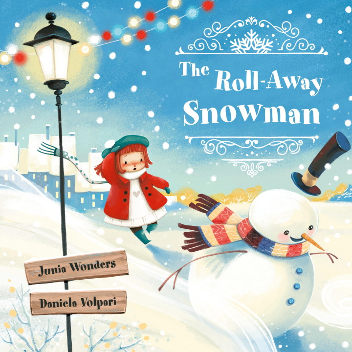 Livre The Roll-Away Snowman Junia Wonders