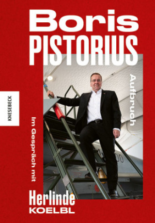 Knjiga Boris Pistorius. Aufbruch Herlinde Koelbl