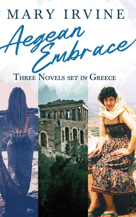 Knjiga Aegean Embrace Mary Irvine
