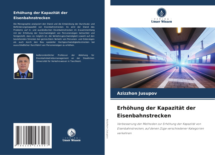 Knjiga Erhöhung der Kapazität der Eisenbahnstrecken Azizzhon Jusupov