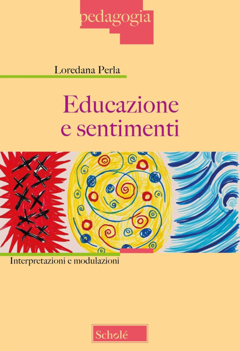 Kniha Educazione e sentimenti. Interpretazioni e modulazioni Loredana Perla