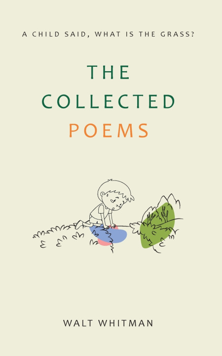 Knjiga Collected Pomes Walt Whitman