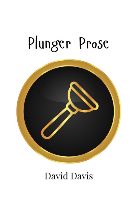 Knjiga Plunger Prose David Davis