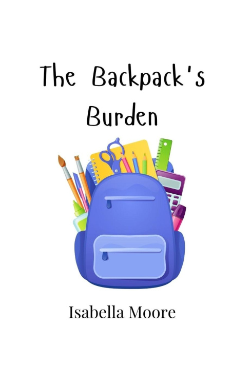 Boek The Backpack's Burden Isabella Moore