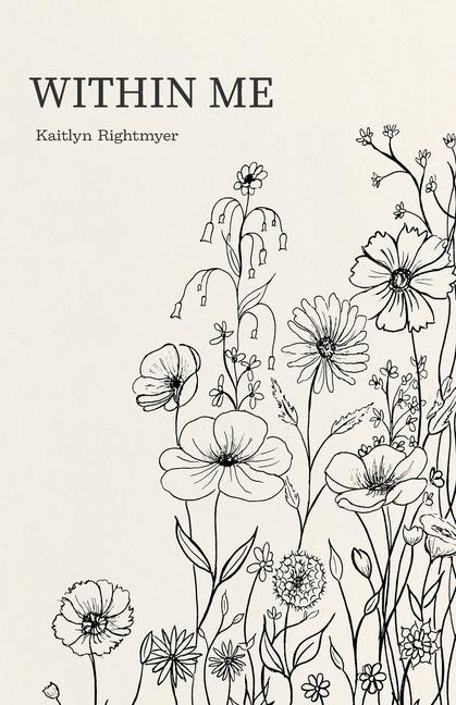 Knjiga Within Me Kaitlyn Rightmyer
