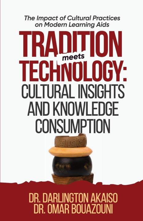 Knjiga Tradition Meets Technology Omar Bouazouni