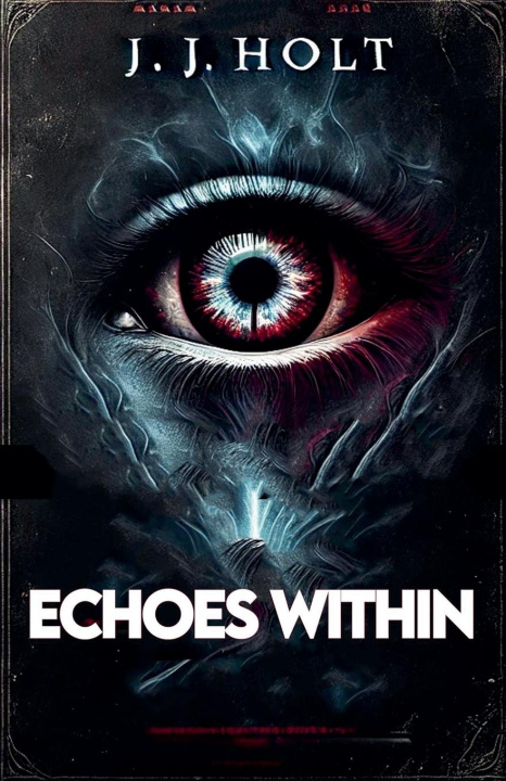 Knjiga Echoes Within J.J. Holt