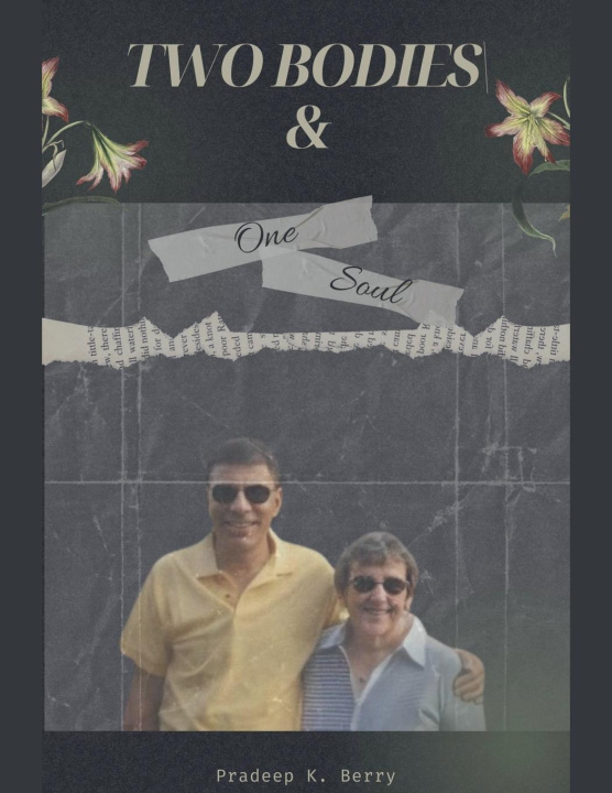 Book Two Bodies & One Soul Pradeep Berry