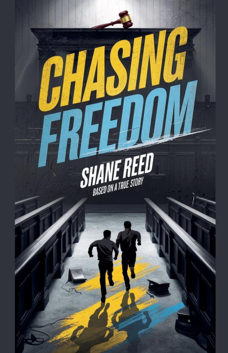 Knjiga Chasing Freedom Shane Reed
